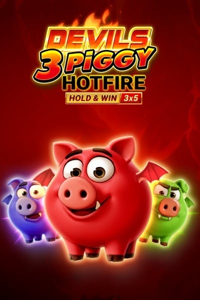 Devils 3 Piggy Hotfire Hold & Win Buy Bonus