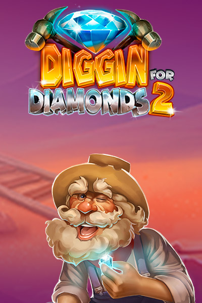 Diggin for Diamonds 2