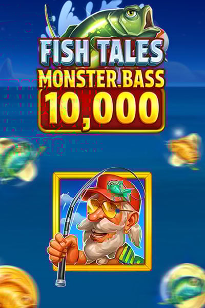 Fish Tales Monster Bass 10,000